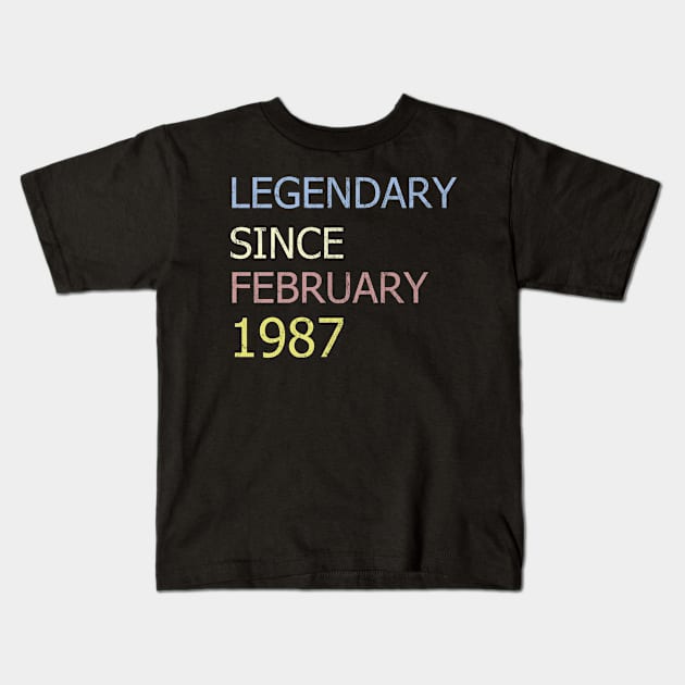 LEGENDARY SINCE FEBRUARY 1987 Kids T-Shirt by BK55